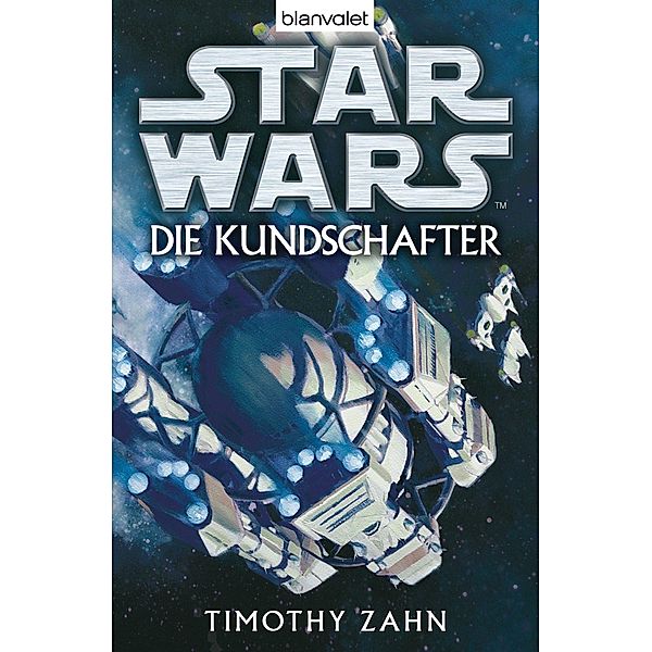 Star Wars. Die Kundschafter, Timothy Zahn