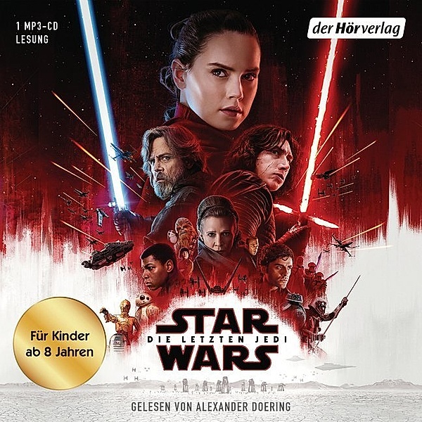Star Wars: Die letzten Jedi,1 Audio-CD, 1 MP3, Michael Kogge