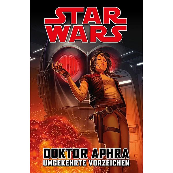 Star Wars Doctor Aphra - Umgekehrte Vorzeichen / Star Wars, Simon Spurrier