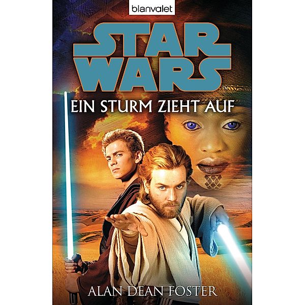 Star Wars. Ein Sturm zieht auf, Alan Dean Foster