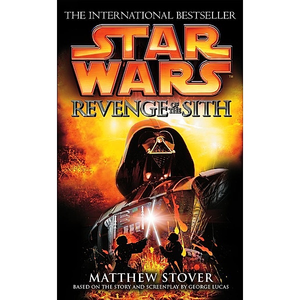 Star Wars: Episode III: Revenge of the Sith / Novelisations Bd.4, Matthew Stover