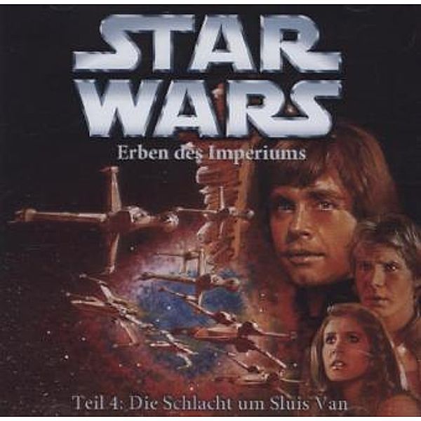 Star Wars - Erben Des Imperiums - Teil 4: Die Schlacht um Sluis Van, Star Wars