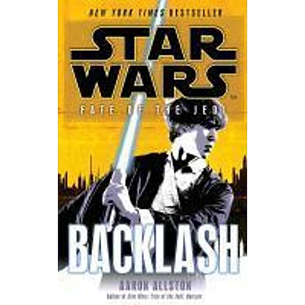 Star Wars: Fate of the Jedi: Backlash / Star Wars, Aaron Allston