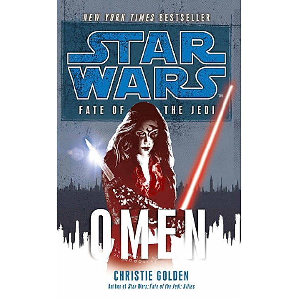 Star Wars, Fate of the Jedi - Omen, English edition, Christie Golden