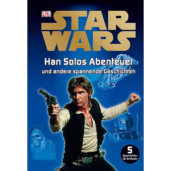 Star Wars Han Solos Abenteuer und andere spannende Geschichten