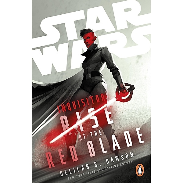 Star Wars Inquisitor: Rise of the Red Blade, Delilah S. Dawson