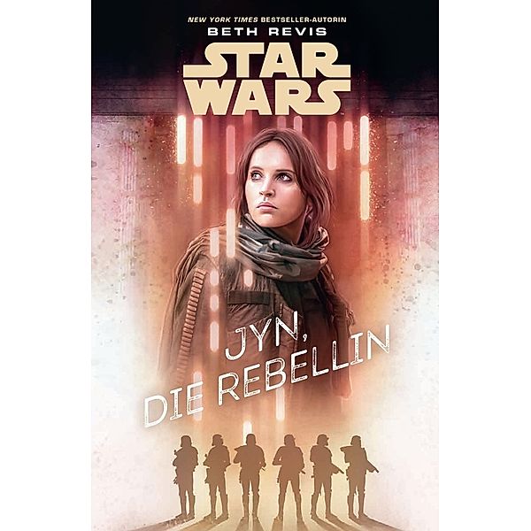 Star Wars: Jyn, die Rebellin, Beth Revis