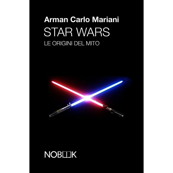 Star wars: le origini del mito, Arman Carlo Mariani