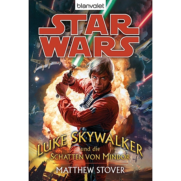 Star Wars. Luke Skywalker und die Schatten von Mindor, Matthew Stover
