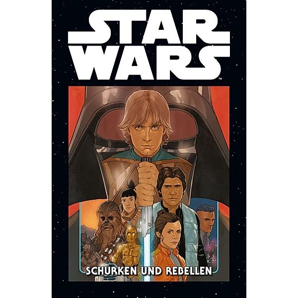 Star Wars Marvel Comics-Kollektion - Schurken und Rebellen, Greg Pak, Phil Noto, Charles Soule, Guru-Efx