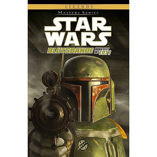 Star Wars Masters - Boba Fett ist tot! - Blutsbande.Tl.2, Tom Taylor, Chris Scalf