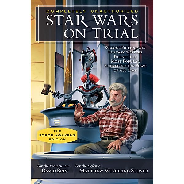 Star Wars on Trial: The Force Awakens Edition