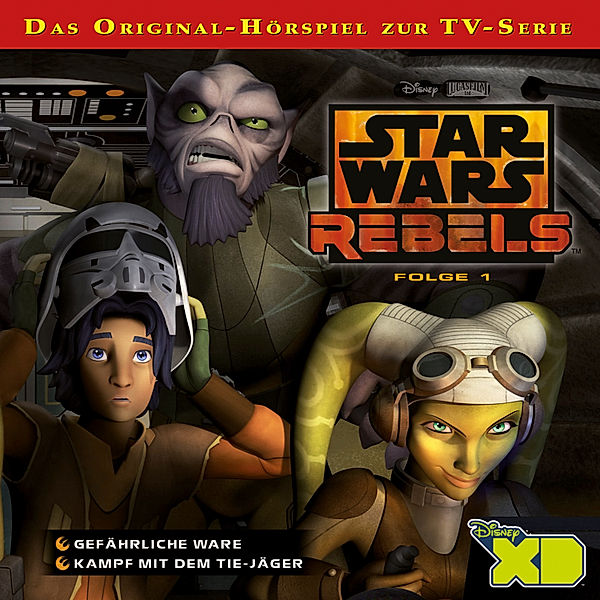 Star Wars Rebels - 1 - Star Wars Rebels - Folge 1, Gabriele Bingenheimer