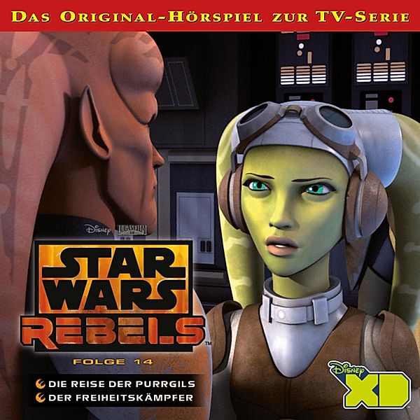 Star Wars Rebels - 14 - 14: Die Reise der Purrgils / Der Freiheitskämpfer (Das Original-Hörspiel zur Star Wars-TV-Serie)