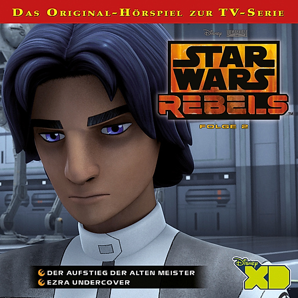 Star Wars Rebels - 2 - Star Wars Rebels - Folge 2, Gabriele Bingenheimer
