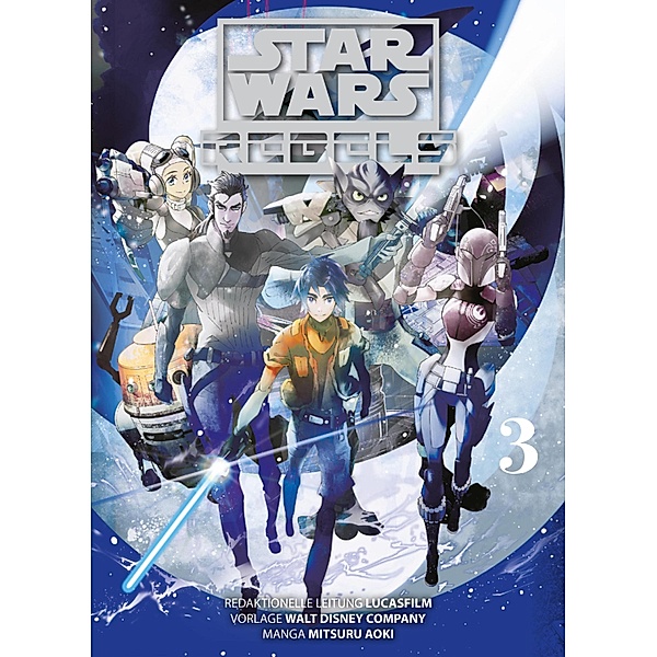 Star Wars Rebels, Band 3 / Star Wars Rebels Bd.3, Mitsuru Aoki