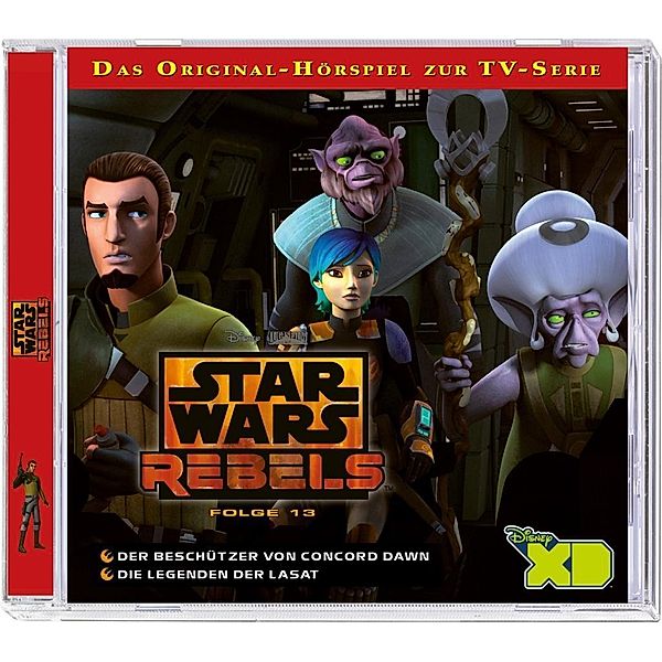 Star Wars Rebels - Der Beschützer von Concord Dawn / Die Legenden der Lasat, 2 Audio-CDs, Walt Disney, Star Wars Rebels