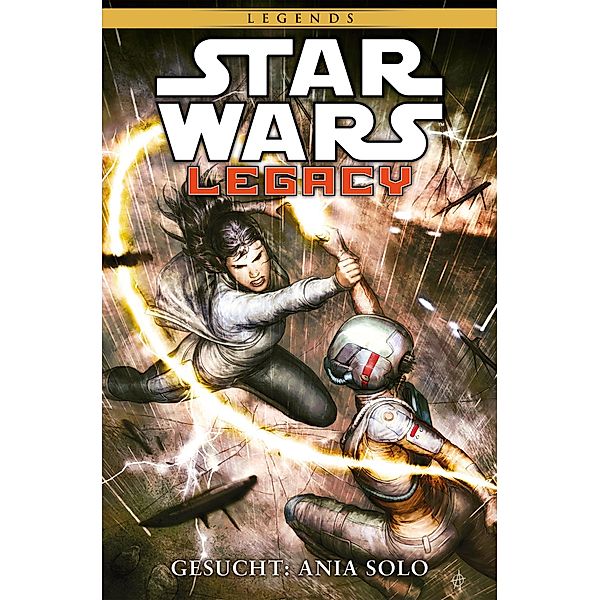 Star Wars Sonderband 84: Legacy II Band 3 - Gesucht: Ania Solo / Star Wars Sonderband Bd.84, Corrina Bechko, Gabriel Hardman