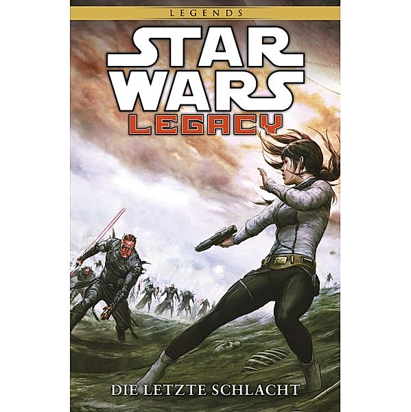 Star Wars Sonderband 87: Legacy II Band 4 - Die letzte Schlacht / Star Wars Sonderband Bd.87, Corinna Bechko, Gabriel Hardman