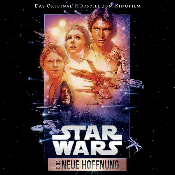 Star Wars - Star Wars: Eine neue Hoffnung (Das Original-Hörspiel zum Kinofilm), Pe Simon, Alex Stelkens