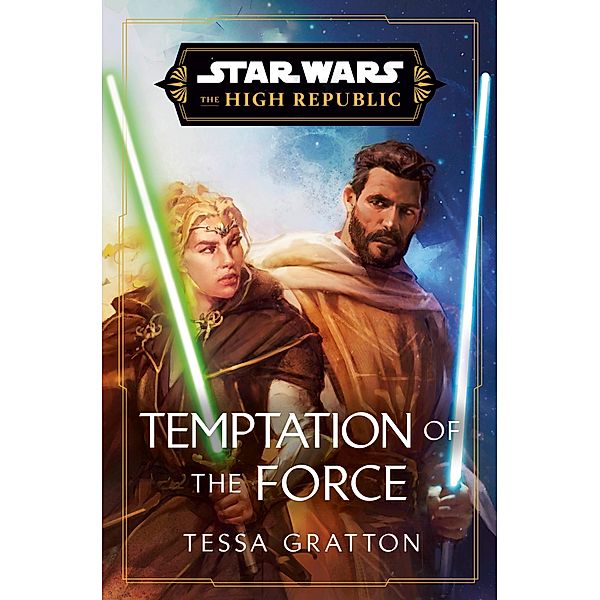 Star Wars: Temptation of the Force / Star Wars: The High Republic, Tessa Gratton