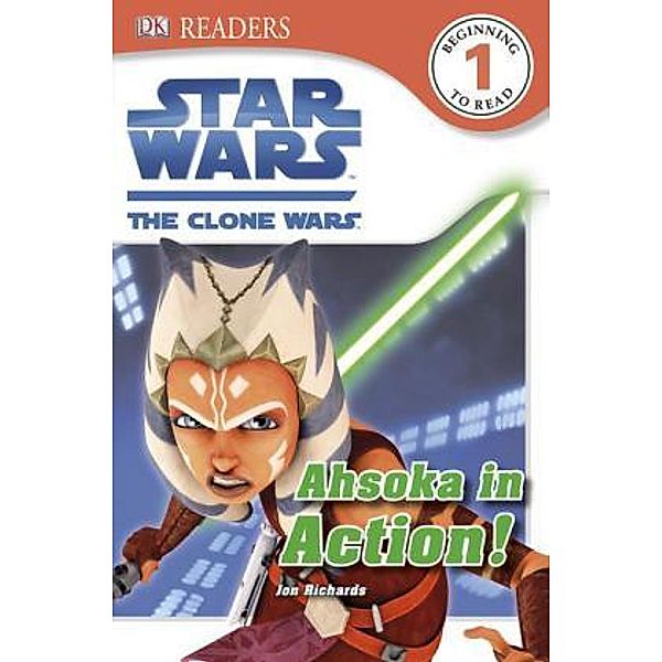 Star Wars, The Clone Wars - Ahsoka in Action!, Jon Richards