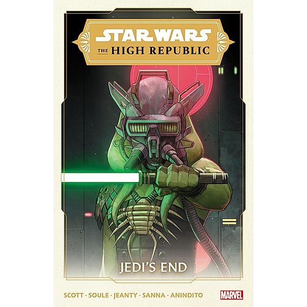 STAR WARS: THE HIGH REPUBLIC VOL. 3 - JEDI'S END, Cavan Scott, Charles Soule