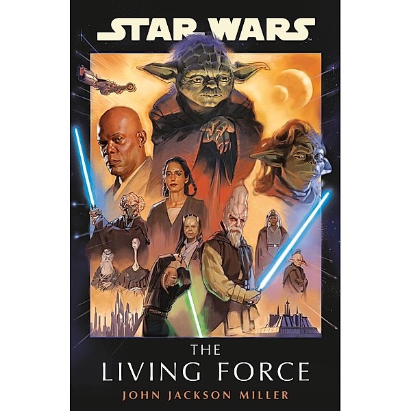 Star Wars: The Living Force, John Jackson Miller
