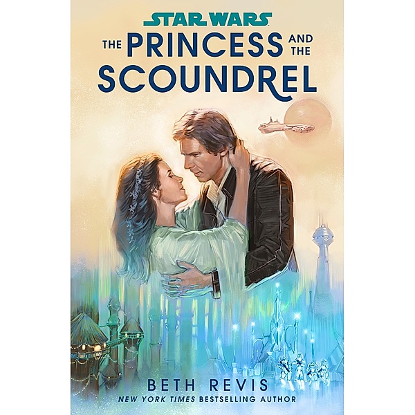Star Wars: The Princess and the Scoundrel, Beth Revis