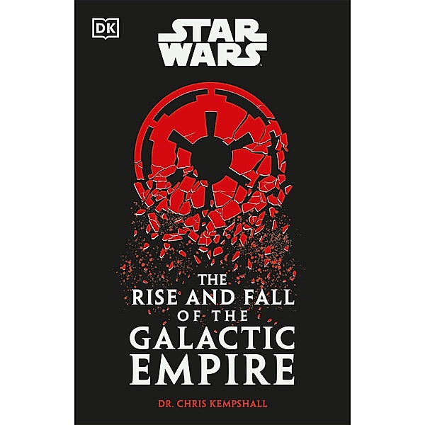 Star Wars The Rise and Fall of the Galactic Empire, Chris Kempshall