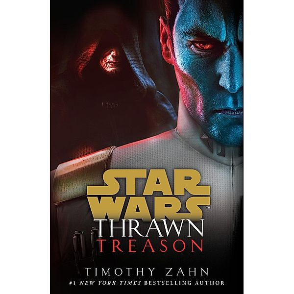 Star Wars: Thrawn: 3 Thrawn: Treason (Star Wars), Timothy Zahn