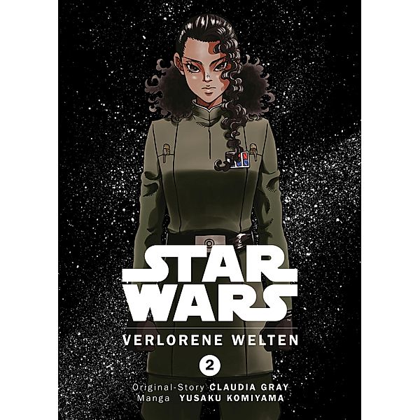 Star Wars: Verlorene Welten / Star Wars - Verlorene Welten Bd.2, Claudia Gray