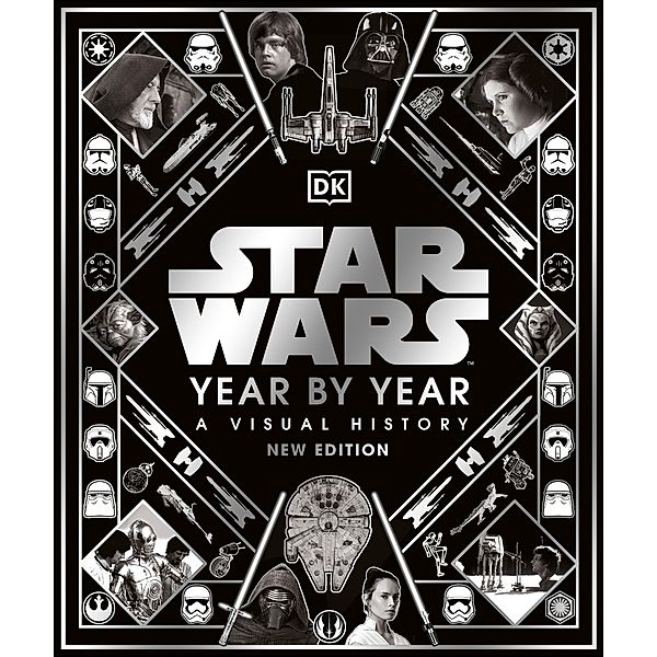 Star Wars Year by Year, Kristin Baver, Pablo Hidalgo, Daniel Wallace, Ryder Windham