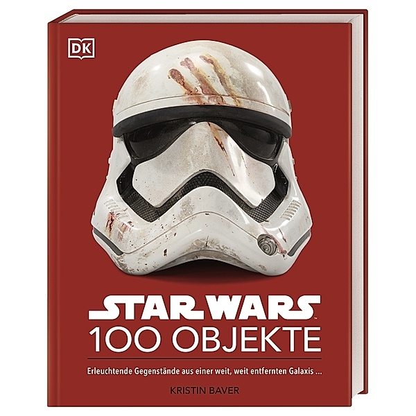 Star Wars(TM) 100 Objekte, Kristin Baver
