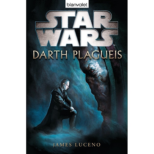 Star Wars(TM) Darth Plagueis, James Luceno