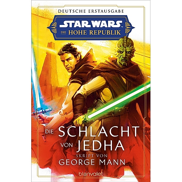 Star Wars(TM) Die Hohe Republik - Die Schlacht von Jedha / Die Hohe Republik - Phase 2 Bd.2, George Mann