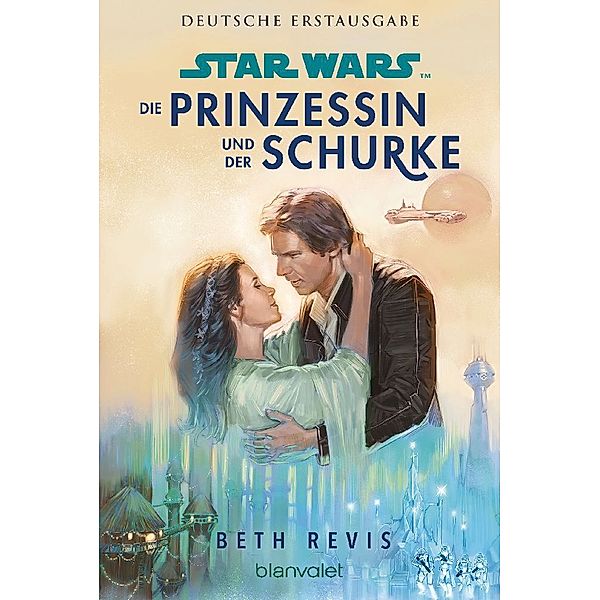 Star Wars(TM) Die Prinzessin und der Schurke, Beth Revis