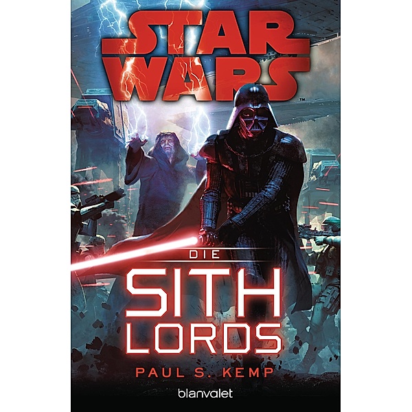 Star Wars(TM) - Die Sith-Lords, Paul S. Kemp