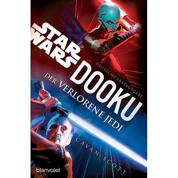 Star Wars(TM) Dooku - Der verlorene Jedi, Cavan Scott