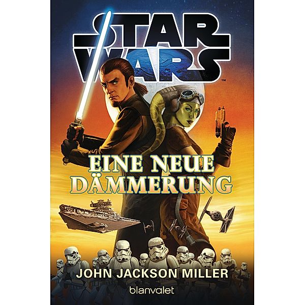 Star Wars(TM) - Eine neue Dämmerung, John Jackson Miller