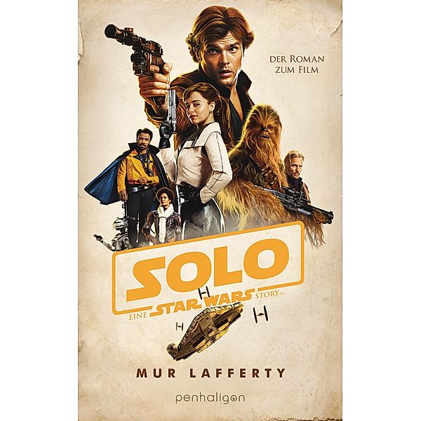 Star Wars(TM) Solo / Star Wars Bd.4, Mur Lafferty