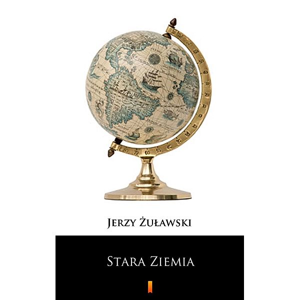 Stara Ziemia, Jerzy Zulawski