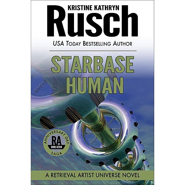 Starbase Human: A Retrieval Artist Novel / Retrieval Artist, Kristine Kathryn Rusch