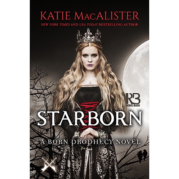 Starborn / A Born Prophecy Novel Bd.2, Katie MacAlister