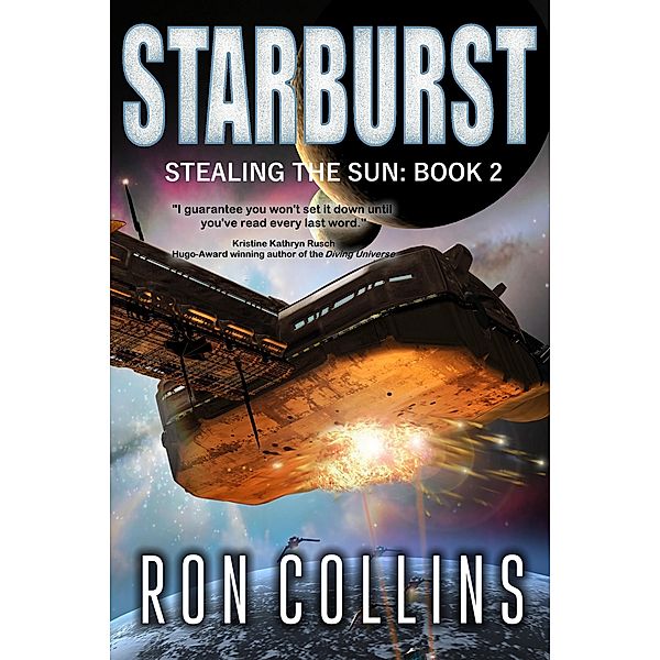 Starburst (Stealing the Sun, #2) / Stealing the Sun, Ron Collins