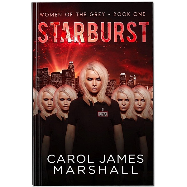 Starburst (Women of the Grey, #1) / Women of the Grey, Carol James Marshall