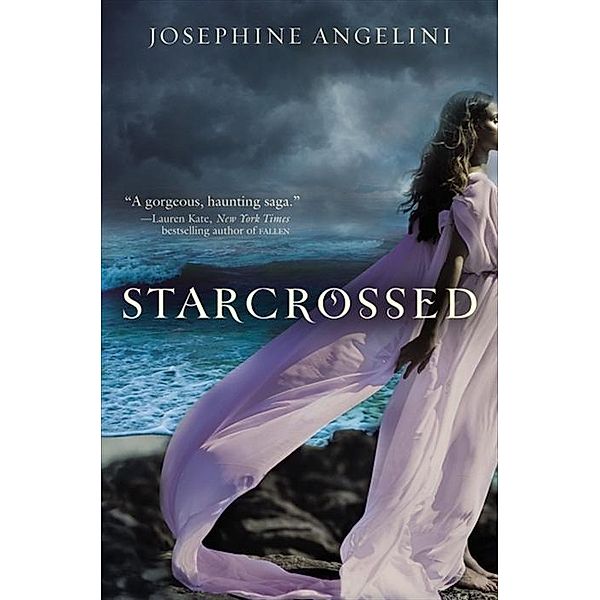 Starcrossed / Starcrossed Trilogy Bd.1, Josephine Angelini