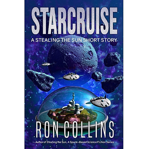 Starcruise (Stealing the Sun) / Stealing the Sun, Ron Collins