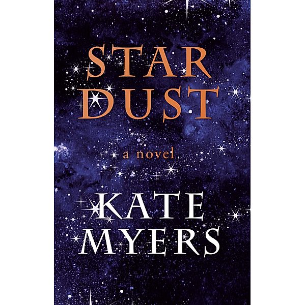 Stardust, Kate Myers