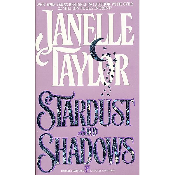 Stardust And Shadows, Janelle Taylor